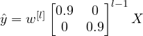 \hat{y}=w^{[l]}\begin{bmatrix} 0.9 & 0 \\ 0 & 0.9 \end{bmatrix}^{l-1}X