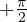 +\frac{\pi}{2}
